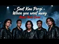 Download Lagu Saat Kau Pergi - When you went away (Hard Rock Version)