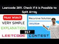 Leetcode 2811 Check if it is Possible to Split Array