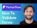 How to Validate Forms in FlutterFlow 2026 Guide