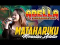 Download Lagu MATAHARIKU - MONALISA | OM ADELLA THE REAL DANGDUT KOPLO