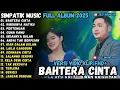 Lagu SIMPATIK MUSIK FULL ALBUM TERBARU 2025 || BAHTERA CINTA - RINDUNYA HATIKU