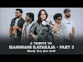 A Tribute To Isaignani Ilayaraja Part -3 | Instrumental Medley | Roopa Revathi And The Band