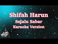 Shiffah Harun - Selalu Sabar (Karaoke) l CBerhibur