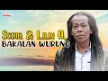 Lagu Sodiq \u0026 Lilin Herlina - Bakalan Wurung (Official Music Video)