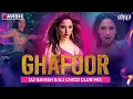 Download Lagu Ghafoor | Club Mix | The Bads Of Bollywood | Aryan K | Tamannaah, Farah Khan | DJ Ravish \u0026 DJ Chico