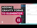 How to Add a Gravity Forms Form in Elementor EASY