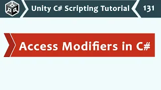 Access Modifiers Specifiers in C - Unity C Scripting Tutorial 131