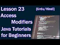 Lesson 23 - Access Modifiers Java Tutorials for Beginners