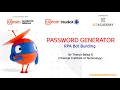 Password Generator Bot RPA UiPath Skillathon 2022