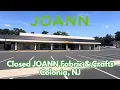 Closed JOANN Fabric Crafts in Colonia NJ
