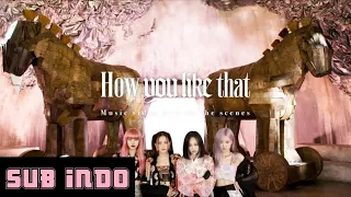 Download BLACKPINK  How You Like That  MV MAKING FILM [SUB INDO] MP3