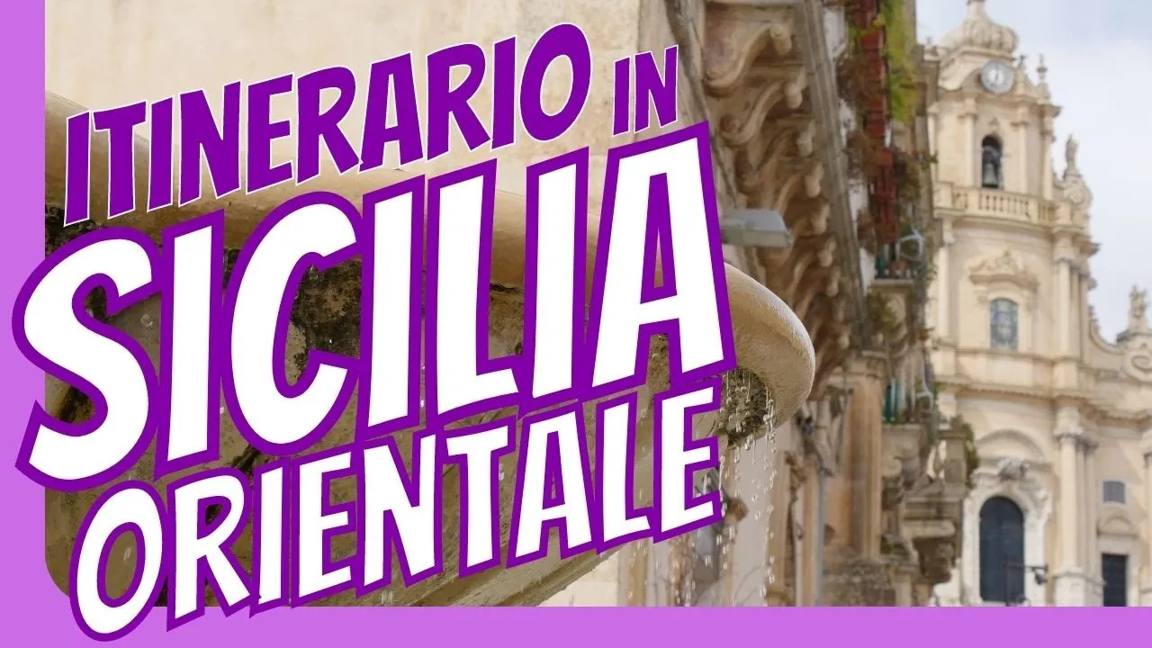 Sicilia Orientale: cosa vedere in un tour di una settimana