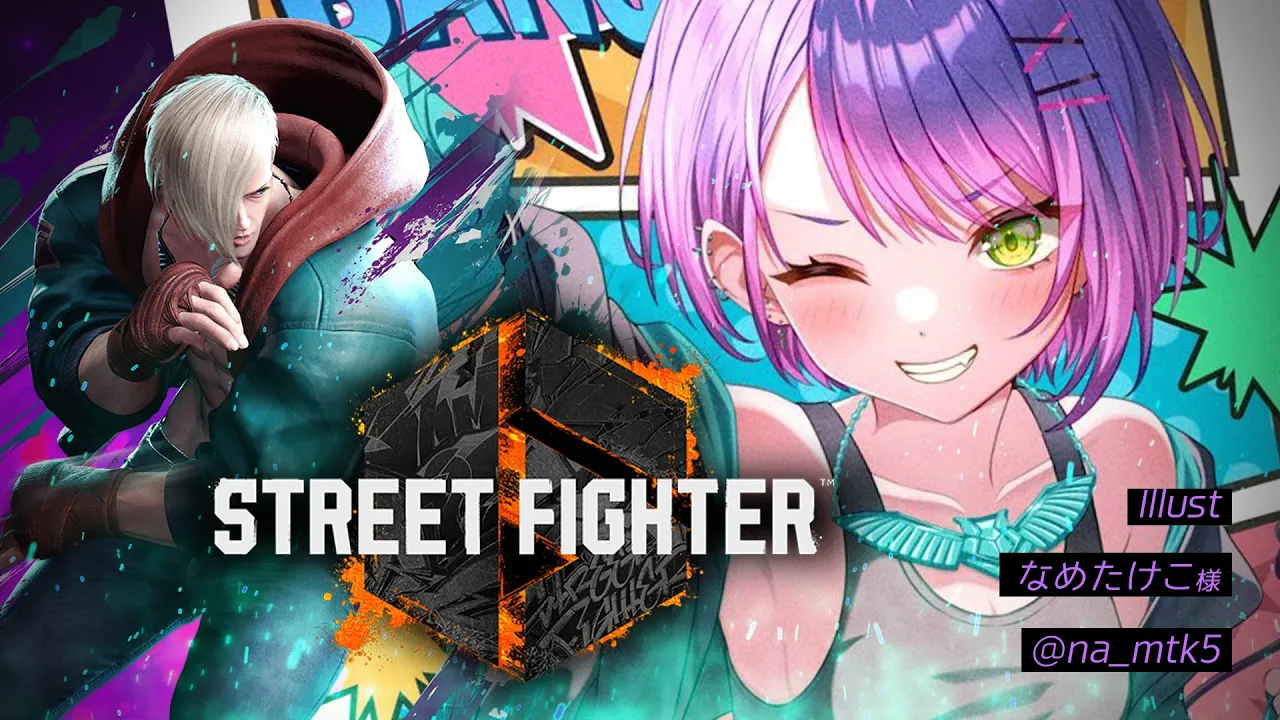 【STREET FIGHTER 6】しすとエド会して力向上ちゃんねる！！【常闇トワ/ホロライブ】