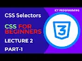 CSS Tutorial 2 CSS Selectors Web Development Tutorial Lecture-2 Part-1