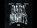 Dark Nights (remix) - Kocky Ka, Meek Mill & Fridayy