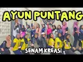 Lagu SENAM KREASI AYUN PUNTANG 💯 SENAM KREASI SUNDAAN || HOME EXERCISE
