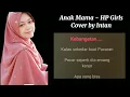 Download Lagu HP GIRL- ANAK MAMA COVER BY INTAN MUSIC VIDEOS