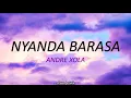 Download Lagu Nyanda barasa - Andre Xola (Slowed reverb)      Lyrics video