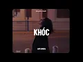 Download Lagu Khóc (Lofi Ver.) - Đông Nhi x CaoTri | Lệ cay khoé vì một người..