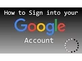 How to Sign into your Google Account