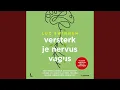 Download Lagu Hoofdstuk 116 - Versterk je nervus vagus
