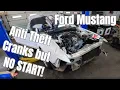 Ford Mustang Anti Theft Crank But NO START