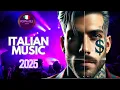 Lagu Italian Music | The Best Italian Songs 2025 🇮🇹
