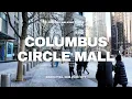 Columbus Circle Walkthrough A Popular NYC Shopping Destination