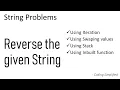 String Problem - 5 Reverse the given String Java Implementation