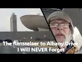 The Rensselaer to Albany Drive I Will NEVER Forget New York