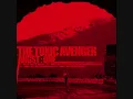 The Toxic Avenger - ANGST One (NEUS Remix)