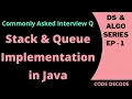 Stack and Queue Implementation in Java Java Interview Question and Answers DS Algo series EP-1