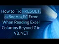 How to Fix HRESULT 0x800A03EC Error When Reading Excel Columns Beyond Z in VB NET