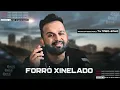 FORRÓ XINELADO CD NOVO 2022 | REPERTÓRIO ATUALIZADO JANEIRO (CD COMPLETO)