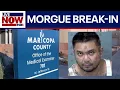 Arizona morgue burglary suspect accused of sexual contact with dead bodies