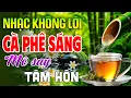 NHẠC KHÔNG LỜI BUỔI SÁNG - Hòa Tấu Guitar Cổ Điển Nhạc Phòng Trà ➤ Nhạc Quán Cafe KHÔNG QUẢNG CÁO