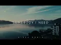 Lagu DJ Slow Remix!!! Somebody I Need (Aires Remix) Slow