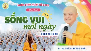 4 ĐIỀU ĐEM LẠI HẠNH PHÚC? | Sống Vui Mỗi Ngày| Khóa Sinh Hoạt Hè Chùa Thiên An |Bình Định