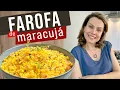 Download Lagu FAROFA DE MARACUJÁ - O SABOR VAI TE SURPREENDER - MUITO FÁCIL DE FAZER