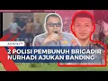 Download Lagu Ajukan Banding, 2 Polisi Tersangka Pembunuhan Brigadir Nurhadi Tak Terima Dipecat