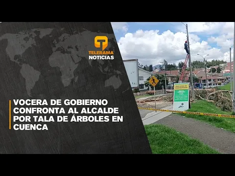 Vocera de gobierno confronta al alcalde por tala de árboles en Cuenca