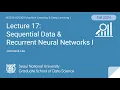 Lecture 17 Sequential Data Recurrent Neural Networks I