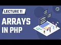 11 - Arrays in PHP