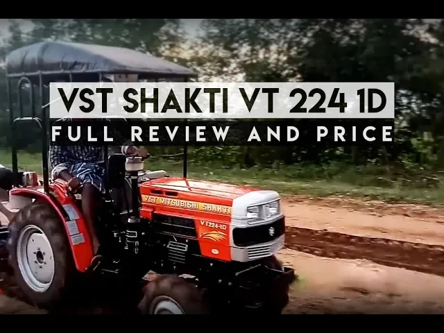 VST Shakti VT 224 1D Tractor PRICE, Full Review & Specifications |22 HP| TractorGuru