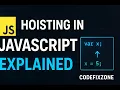 JavaScript Hoisting Explained Variables Functions Made Simple