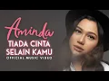 Download Lagu Aminda – Tiada Cinta Selain Kamu [Official Music Video]