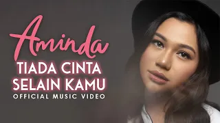 aminda tiada cinta selain kamu official music video 