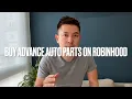 How To Buy Advance Auto Parts AAP Stock On Robinhood