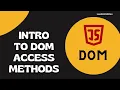 10 Introduction to the DOM methods Accessing document object methods and its return type - DOM