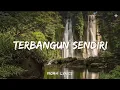 Download Lagu Terbangun Sendiri - Noah [Lyrics]